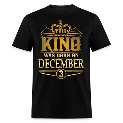 DECEMBER 3RD KING TSHIRT - black