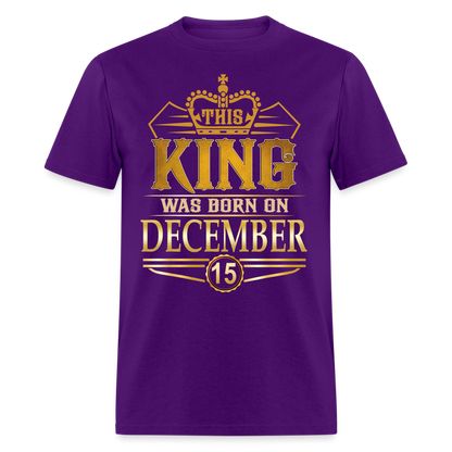 DECEMBER 15TH KING T SHIRT - purple