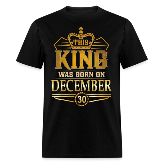 DECEMBER 30TH KING T SHIRT - black